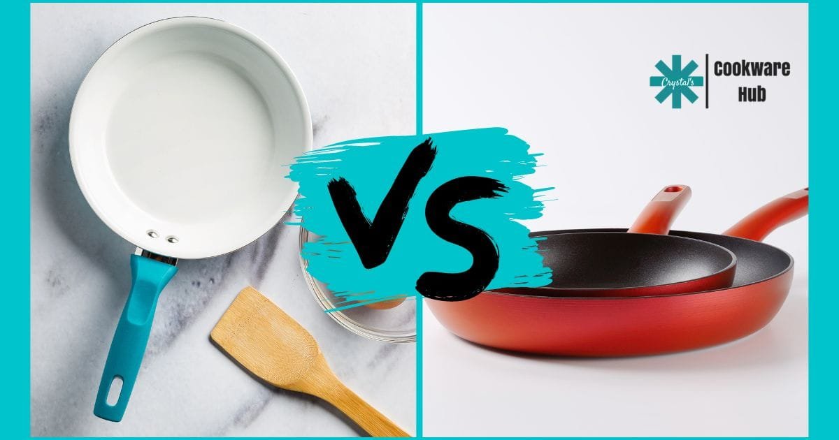 Ceramic Cookware Vs Teflon Nonstick Cookware